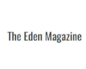 The Eden Magazine